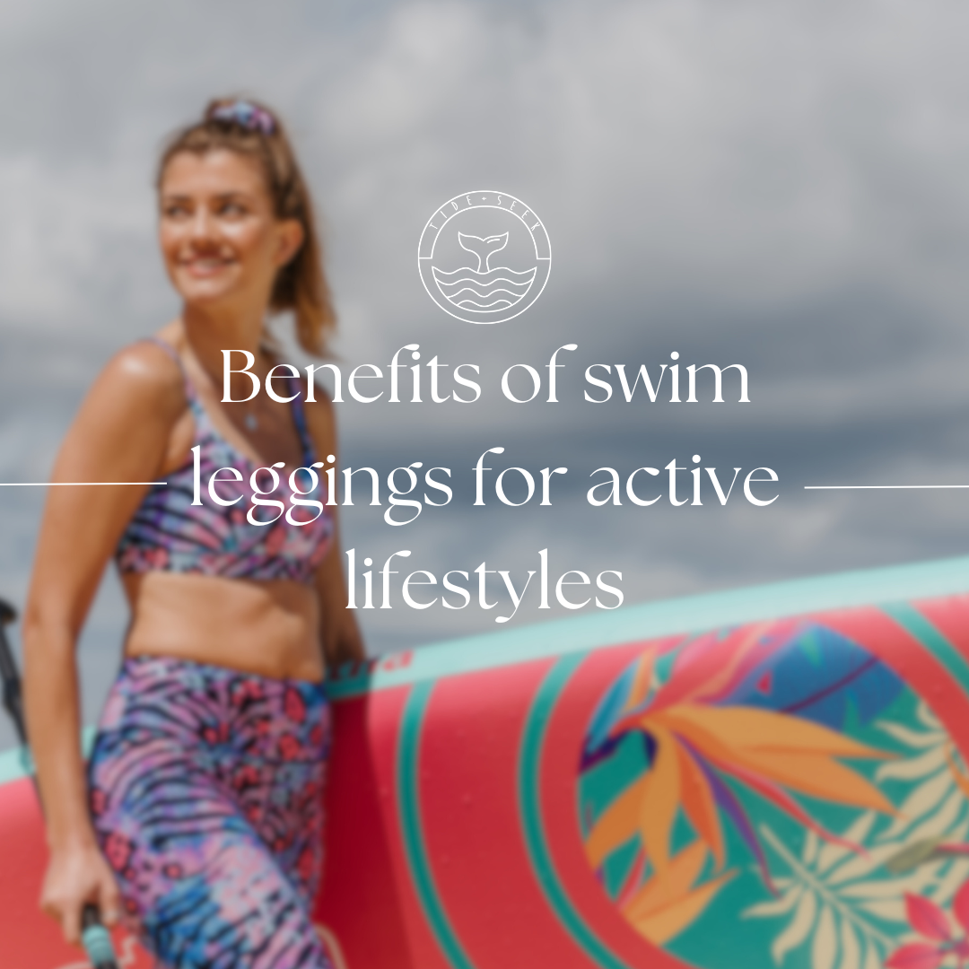 Tide + Seek Swim Leggings sustainable swimwear blog post about benefits of swim leggings for an active lifestyle