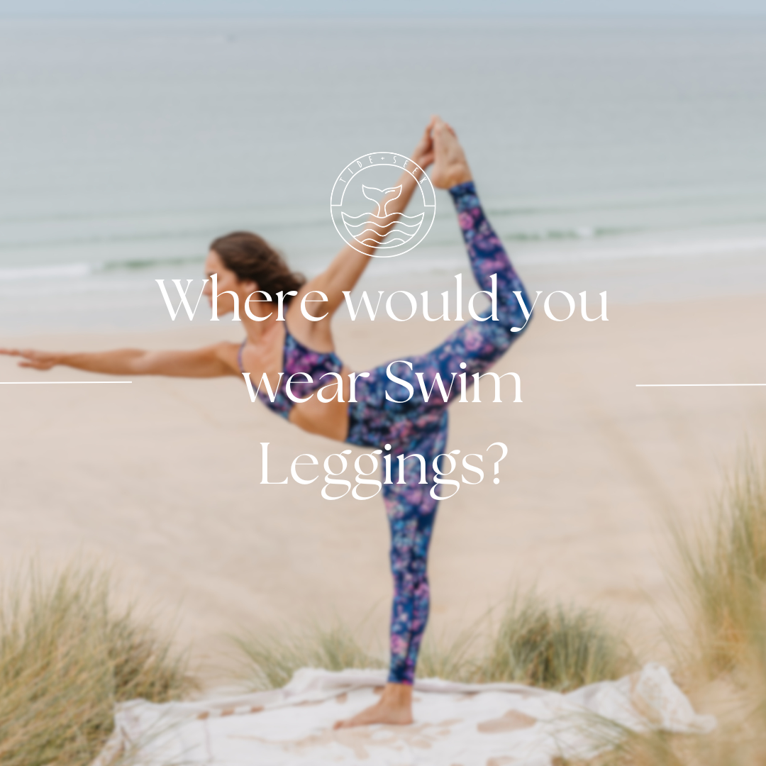 Tide + Seek Sustainable Swimwear Swim Leggings Blog post about where would you wear your swim leggings